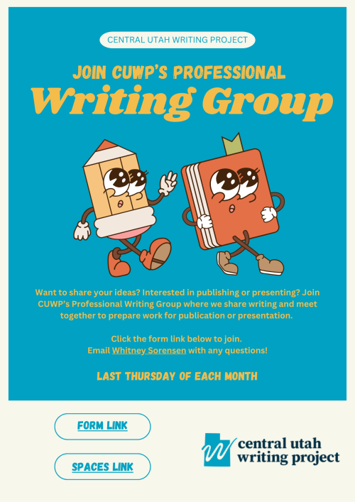 Cartoon pencil and book characters walk together. Text invites readers to join the Central Utah Writing Projects professional writing group, meeting the last Thursday of each month, with links to join and contact info.